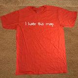 I hate this map video game T Shirt