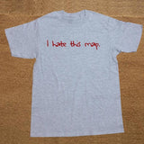 I hate this map video game T Shirt
